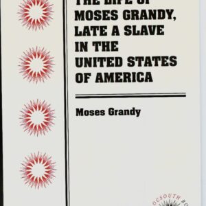 Narrative of the Life of Moses Grady