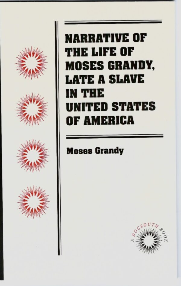 Narrative of the Life of Moses Grady